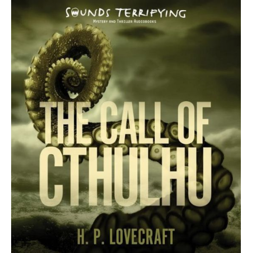 Howard Ph. Lovecraft - The Call of Cthulhu