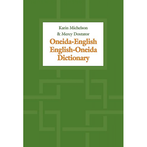 Karin Michelson Mercy Doxtator - Oneida-English/English-Oneida Dictionary