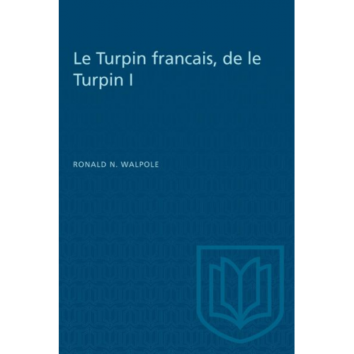 Ronald Noel Walpole - Le Turpin Francais, de Le Turpin I