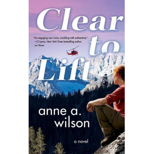 Anne A. Wilson - Clear to Lift