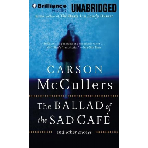 Carson McCullers - The Ballad of the Sad Cafe