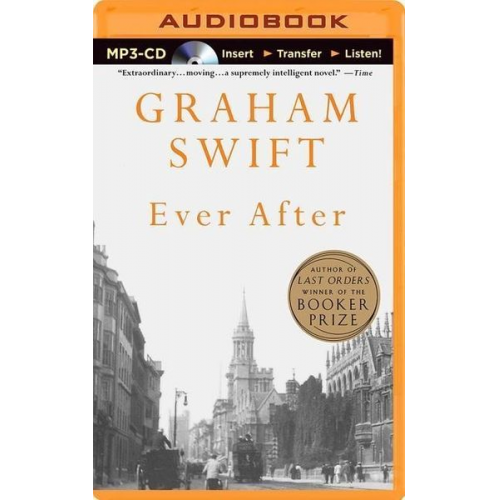 Graham Swift - Ever After