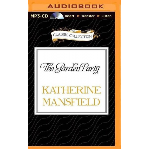 Katherine Mansfield - The Garden Party