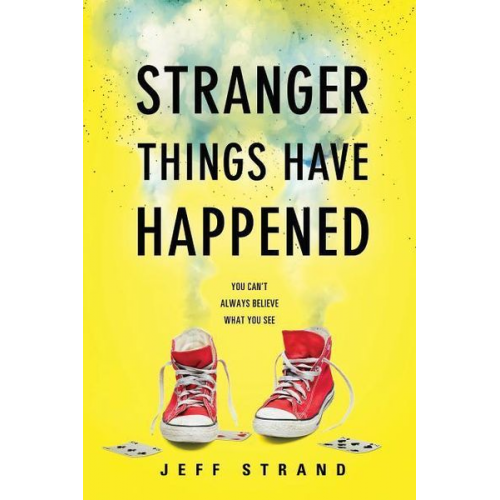 Jeff Strand - Stranger Things Have Happened