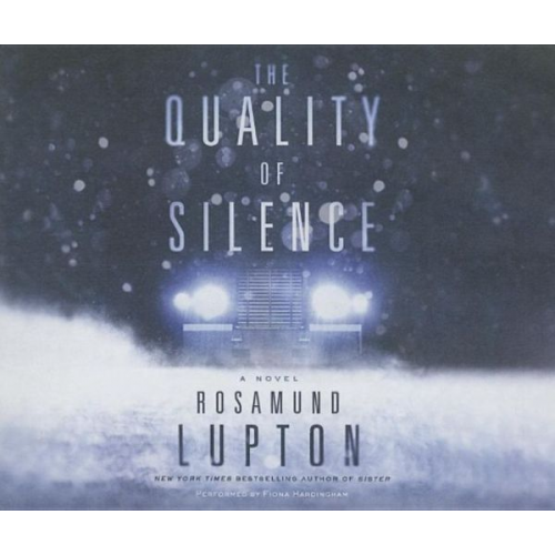 Rosamund Lupton - The Quality of Silence