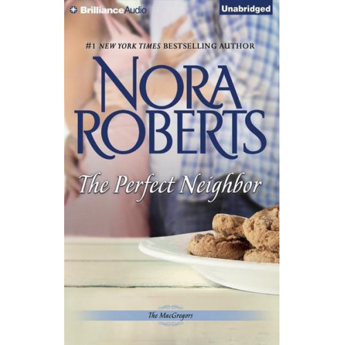 Nora Roberts - The Perfect Neighbor