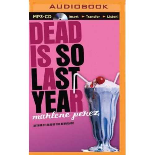 Marlene Perez - Dead Is So Last Year