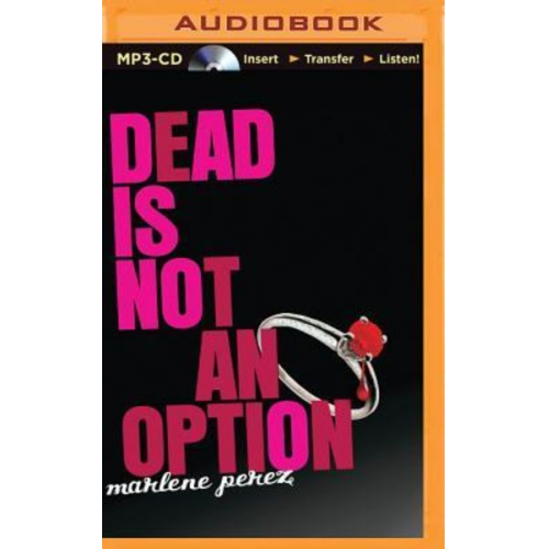 Marlene Perez - Dead Is Not an Option