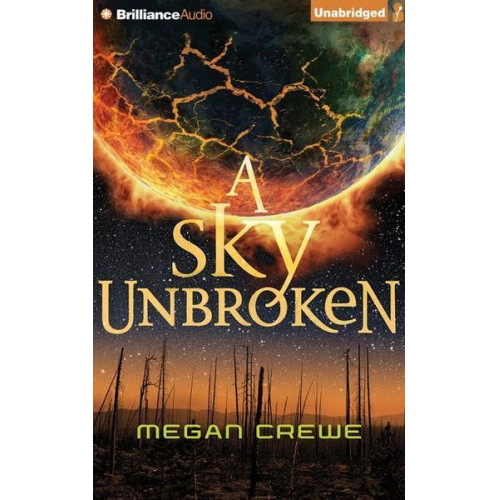 Megan Crewe - A Sky Unbroken