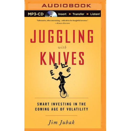 Jim Jubak - Juggling with Knives