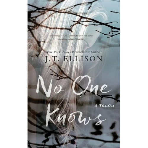 J. T. Ellison - No One Knows