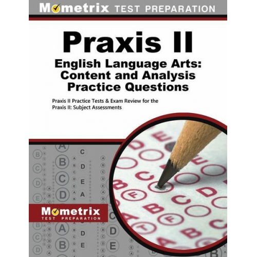 PRAXIS II English Language Arts: Content and Analysis Practice Questions