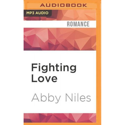 Abby Niles - Fighting Love