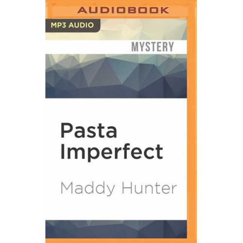 Maddy Hunter - Pasta Imperfect