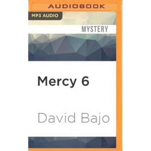 David Bajo - Mercy 6