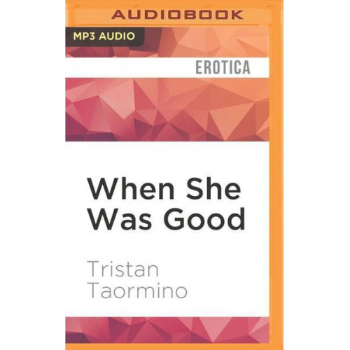 Tristan Taormino - When She Was Good