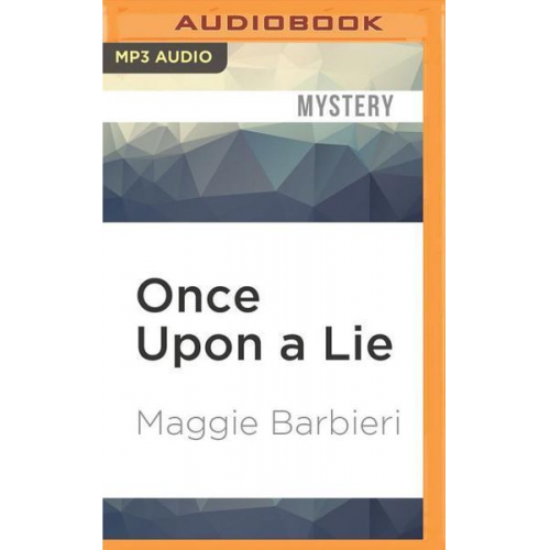 Maggie Barbieri - Once Upon a Lie