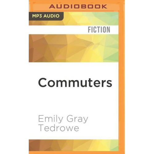 Emily Gray Tedrowe - Commuters