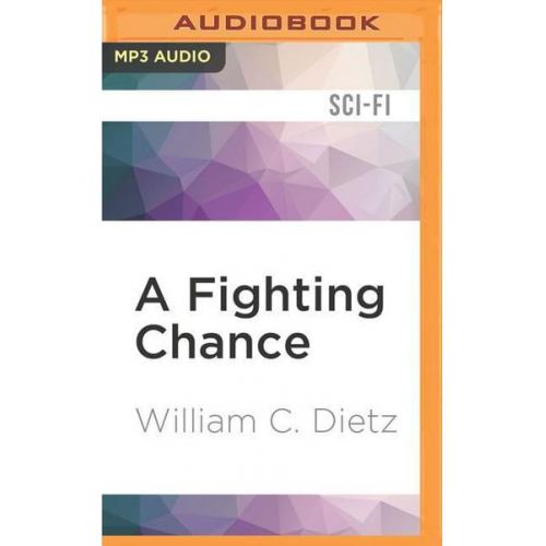 William C. Dietz - A Fighting Chance