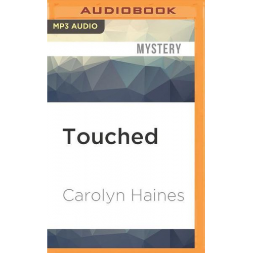 Carolyn Haines - Touched