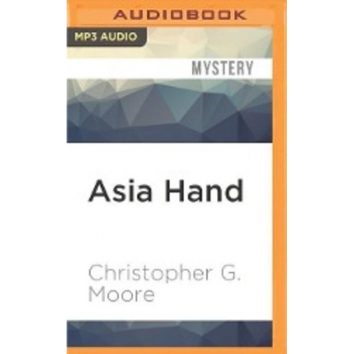 Christopher G. Moore - Asia Hand