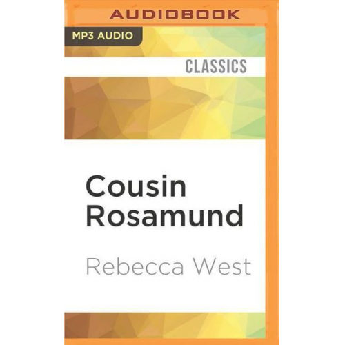 Rebecca West - Cousin Rosamund