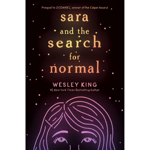 Wesley King - Sara and the Search for Normal