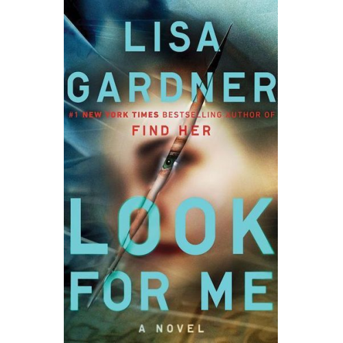 Lisa Gardner - Look for Me