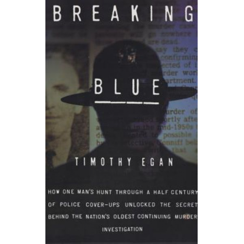 Timothy Egan - Breaking Blue