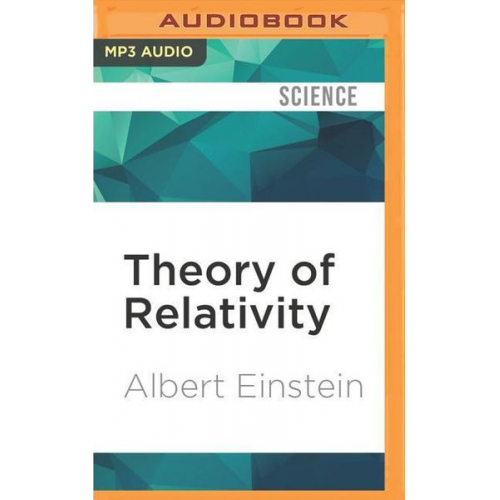 Albert Einstein - Theory of Relativity: And Other Essays