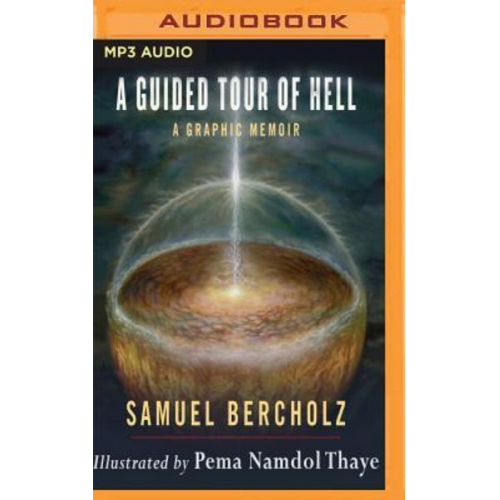 Samuel Bercholz - A Guided Tour of Hell: A Graphic Memoir