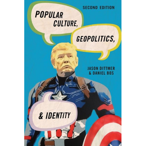 Daniel Bos Jason Dittmer - Popular Culture, Geopolitics, and Identity