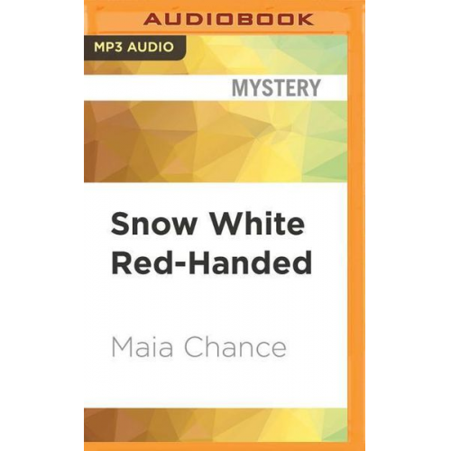 Maia Chance - Snow White Red-Handed