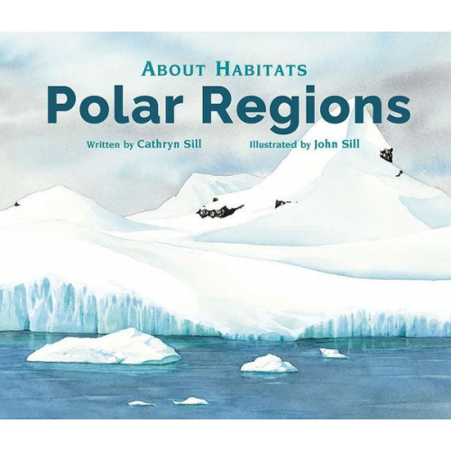 Cathryn Sill - About Habitats: Polar Regions