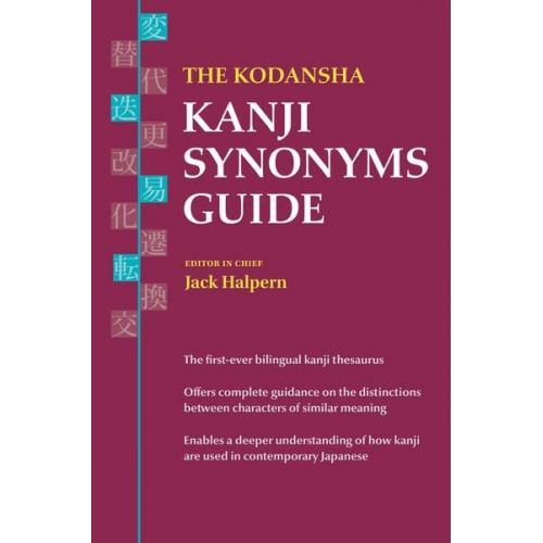 Jack Halpern - The Kodansha Kanji Synonyms Guide