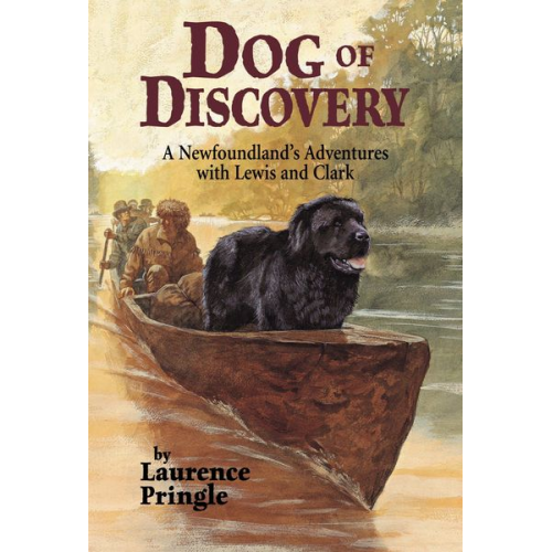 Laurence Pringle - Dog of Discovery