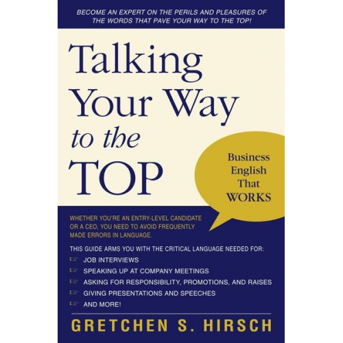 Gretchen S. Hirsch - Talking Your Way to the Top