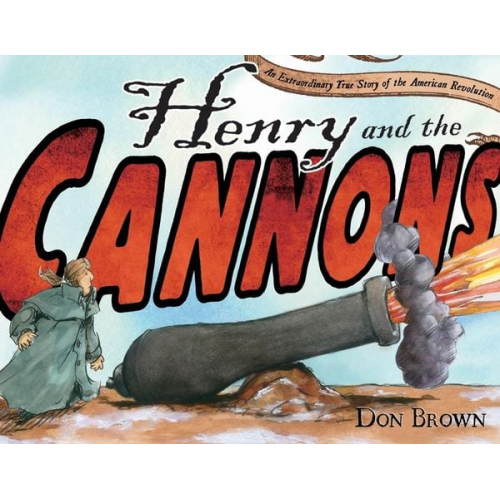 Don Brown - Henry and the Cannons