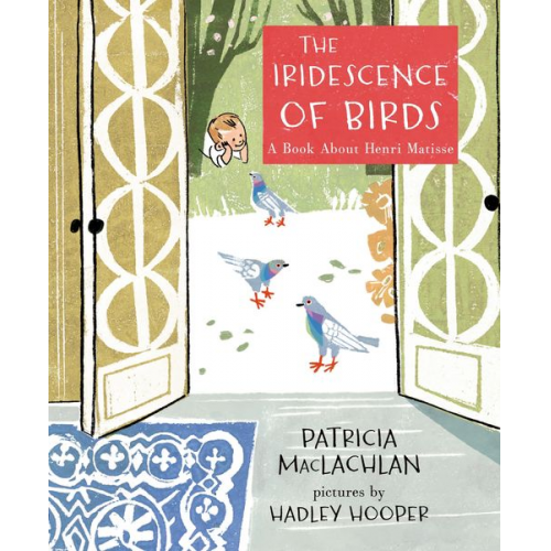 Patricia MacLachlan - The Iridescence of Birds