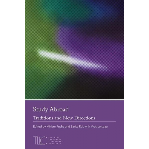 Study Abroad: Traditions and New Directions