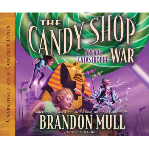 Brandon Mull - The Candy Shop War, Book 2: The Arcade Catastrophe