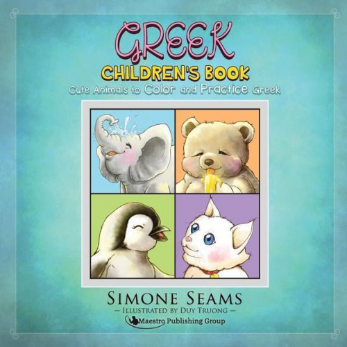 Simone Seams - Greek Children's Book: Cute Animals to Color and Practice Greek