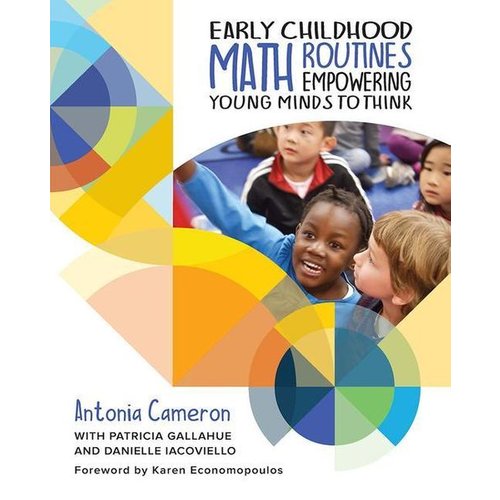 Antonia Cameron Patricia Gallahue Danielle Iacoviello - Early Childhood Math Routines