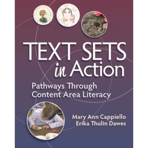 Mary Ann Cappiello Erika Thulin Dawes - Text Sets in Action