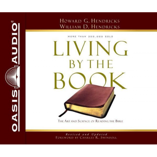 Howard G. Hendricks William D. Hendricks - Living by the Book (Library Edition): The Art and Science of Reading the Bible