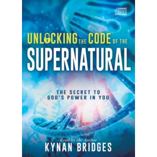 Kynan Bridges - Unlocking the Code of the Supernatural