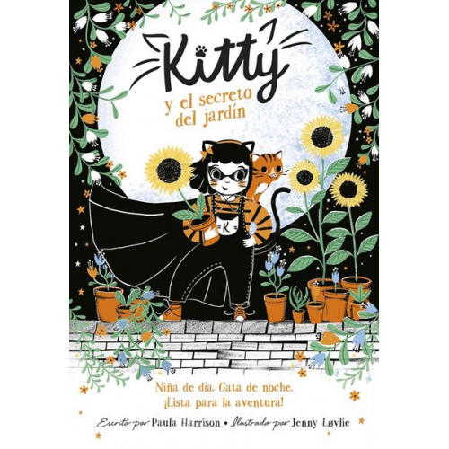 Paula Harrison - Kitty Y El Secreto del Jardín / Kitty and the Sky Garden Adventure