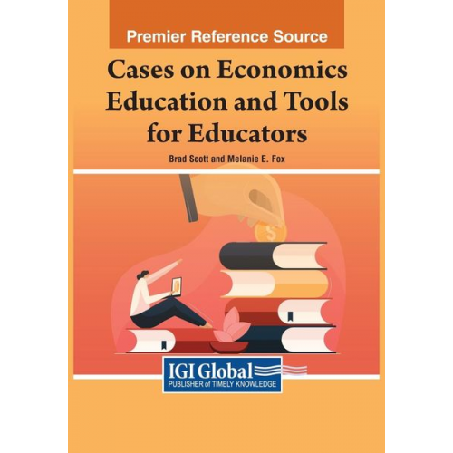 Cases on Economics Education and Tools for Educators