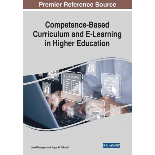 Competence-Based Curriculum and E-Learning in Higher Education