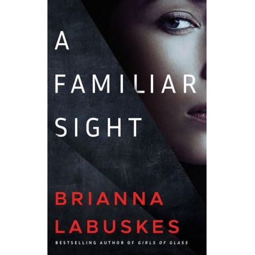 Brianna Labuskes - A Familiar Sight